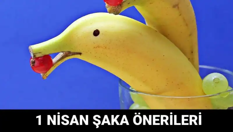 1 Nisan Şakaları: Efsanevi Fikirlerle Arkadaşlarınızı Güldürün!