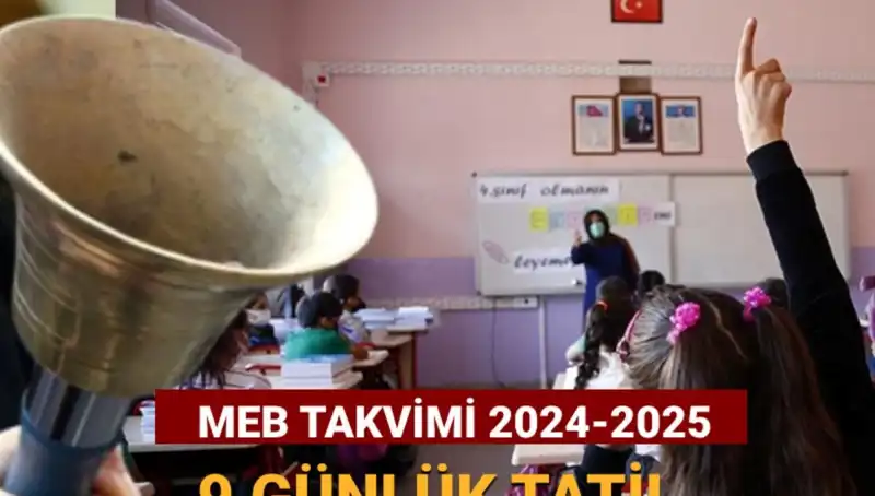 2024-2025 Eğitim Takvimi Açıklandı: Okullar Ara Tatil İçin Ne Zaman Kapanıyor?