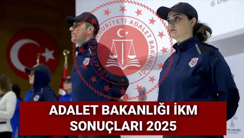 Adalet Bakanlığı İKM 3500 Personel Alımı Sonuçları Açıklanıyor!