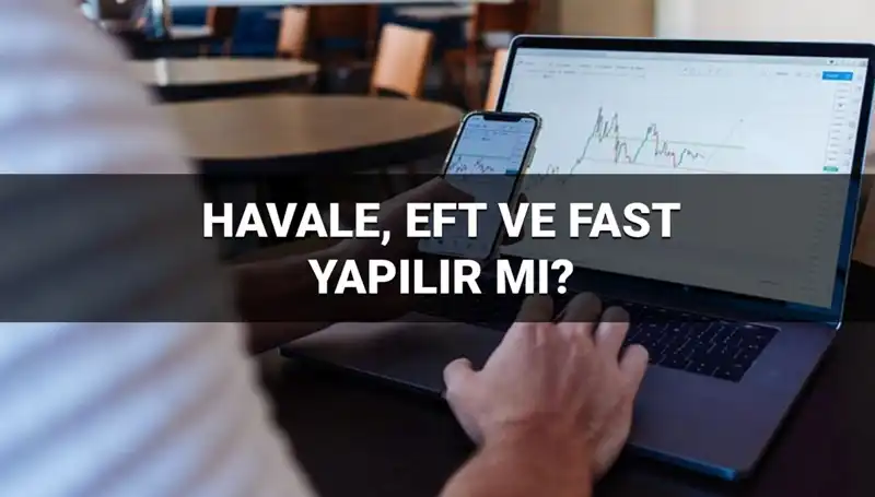 Bayramda Para Transferi: Havale, EFT ve FAST İşlemleri Açık mı?