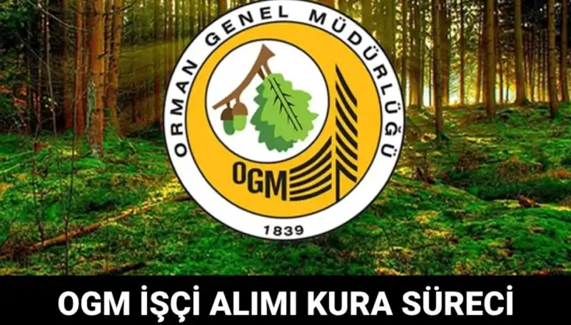 OGM İşçi Alımı Kura Takvimi 2025: Büyük Fırsatlar Kapıda